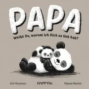 Omslag van Papa, weißt du, warum ich dich so lieb hab?