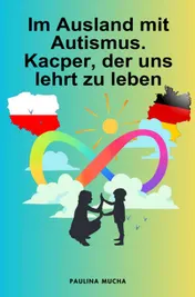 Omslag van Im Ausland mit Autismus. Kacper, der uns lehrt zu leben