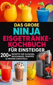 Omslag van Das große Ninja Eisgetränke-Kochbuch für Einsteiger