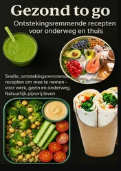 Omslag van Gezond to go: Ontstekingsremmende recepten voor onderweg en thuis