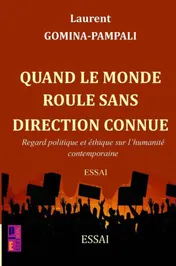 Omslag van Quand le monde roule sans direction connue