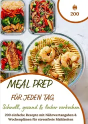 Omslag van Meal Prep für jeden Tag – Schnell, gesund & lecker vorkochen