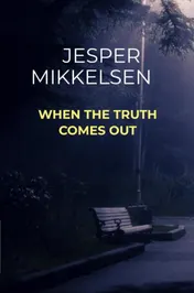 Omslag van When the truth comes out