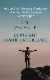 Omslag van De Instant Gratificatie Illusie