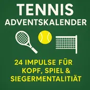 Omslag van Tennis Adventskalender | 24 Impulse für Kopf, Spiel und Siegermentalität