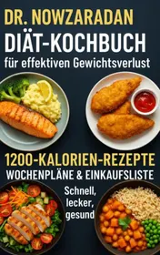 Omslag van Dr. Nowzaradans Diät-Kochbuch für effektiven Gewichtsverlust