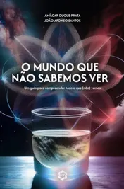 Omslag van O Mundo Que Não Sabemos Ver