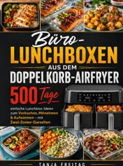 Omslag van Büro-Lunchboxen aus dem Doppelkorb-Airfryer
