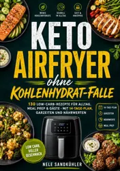 Omslag van Keto Airfryer ohne Kohlenhydrat-Falle