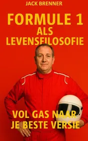 Omslag van FORMULE 1 ALS LEVENSFILOSOFIE
