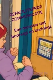 Omslag van GEFACILITEERDE COMMUNICATIE