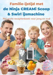Omslag van Familie-ijstijd met de Ninja CREAMi Scoop & Swirl ijsmachine