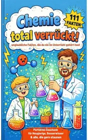 Omslag van Chemie total verrückt! – 111 Fakten