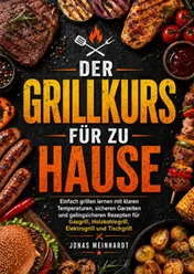 Omslag van Der Grillkurs für zu Hause