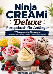 Omslag van Ninja CREAMi Deluxe Rezeptbuch für Anfänger
