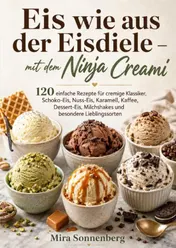 Omslag van Eis wie aus der Eisdiele – mit dem Ninja Creami