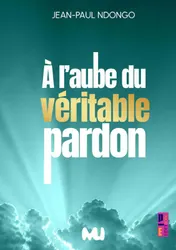 Omslag van A l'aube du véritable pardon