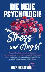 Omslag van Die neue Psychologie von Stress und Angst