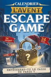Omslag van Calendrier de l'avent Escape game - Le casse de Paris