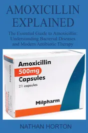 Omslag van Amoxicillin Explained