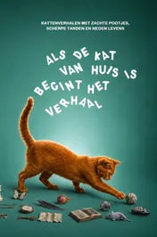 Omslag van Als de kat van huis ia begint het verhaal