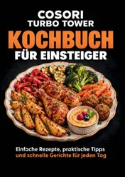 Omslag van COSORI Turbo Tower Kochbuch für Einsteiger