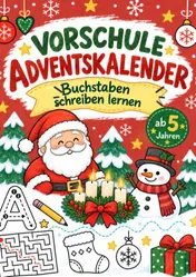 Omslag van Vorschule Adventskalender: Buchstaben schreiben lernen ab 5 Jahren - Mit Schwungübungen, Ausmalbildern und Labyrinthen