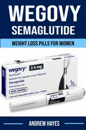 Omslag van Wegovy (Semaglutide) Weight Loss Pills For Women