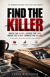 Omslag van Find the Killer: 25 Murder Mystery Case Files for Adults