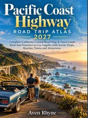 Omslag van Pacific Coast Highway Road Trip Atlas 2027