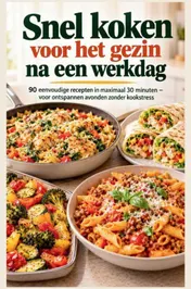 Omslag van Snel koken voor het gezin na een werkdag
