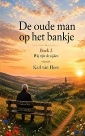 Omslag van De oude man op het bankje. Boek 2