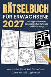 Omslag van Rätselbuch für Erwachsene 2027: Knifflige Rätsel und Denkspiele für Zuhause und Unterwegs