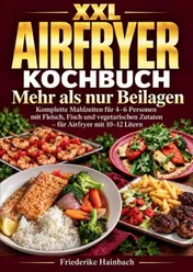 Omslag van XXL-Airfryer-Kochbuch – Mehr als nur Beilagen