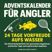 Omslag van Adventskalender für Angler – 24 Tage Vorfreude aufs Wasser