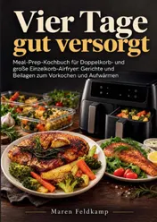 Omslag van Vier Tage gut versorgt