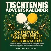 Omslag van Tischtennis Adventskalender – 24 Impulse für starke Nerven, Spielfreude und Siegermentalität