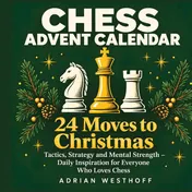 Omslag van Chess Advent Calendar – 24 Moves to Christmas