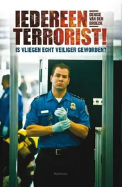 Omslag van Iedereen terrorist!