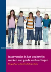 Omslag van Interventies in het onderwijs: werken aan goede verhoudingen