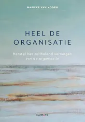Omslag van Heel de organisatie