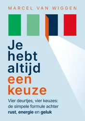 Omslag van Je hebt altijd een keuze
