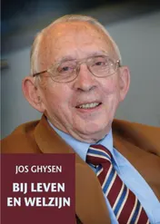 Omslag van Bij leven en welzijn