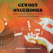 Omslag van Gewoon ongehoord