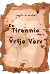 Omslag van De tirannie van het vrije vers