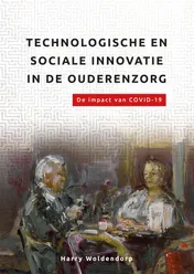 Omslag van Technologische en sociale innovatie in de ouderenzorg