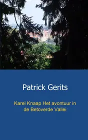Omslag van Karel Knaap Het avontuur in de Betoverde Vallei