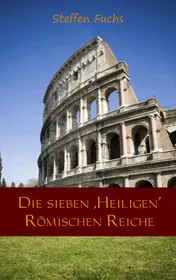 Omslag van Die sieben ,Heiligen Römischen Reiche