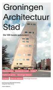 Omslag van Groningen Architectuur Stad