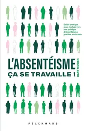 Omslag van L'absentéisme, ça se travaille!